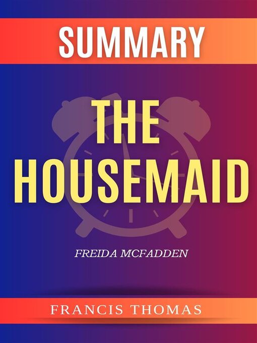 Cover image for Summary of the Housemaid by Freida McFadden